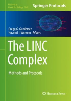 The LINC Complex : Methods and Protocols