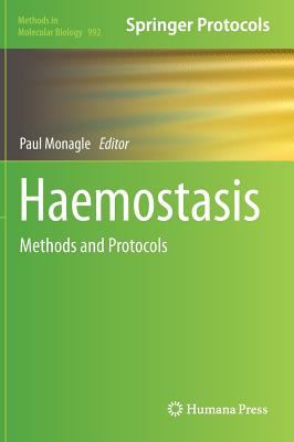 Haemostasis : Methods and Protocols