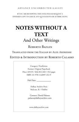 Notes Without a Text and Other Writings