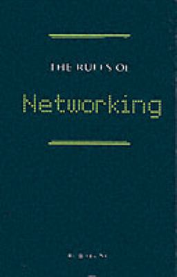 The Rules of Networking