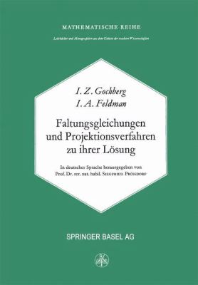 Faltungsgleichungen und Projektionsverfahren Zu Ihrer Lösung