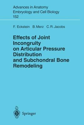 Effects of Joint Incongruity on Articular Pressure Distribution and Subchondral Bone Remodellng
