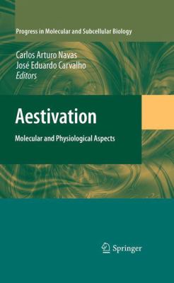 Aestivation : Molecular and Physiological Aspects