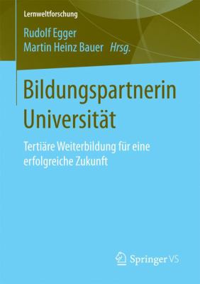 Bildungspartnerin Universität : Tertiäre Weiterbildung Für eine Erfolgreiche Zukunft