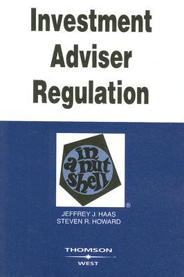 Investment Adviser Regulation in a Nutshell