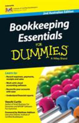 Bookkeeping Essentials for Dummies - Australia