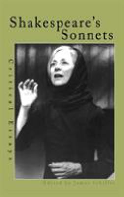 Shakespeare's Sonnets : Critical Essays