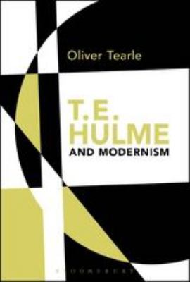 T. E. Hulme and Modernism
