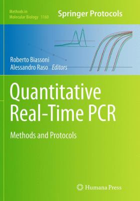 Quantitative Real-Time PCR : Methods and Protocols