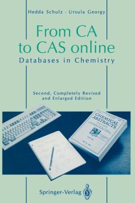 From CA to CAS Online : Databases in Chemistry
