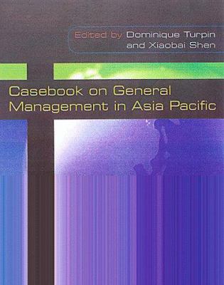 Casebook on General Management in Asia Pacific