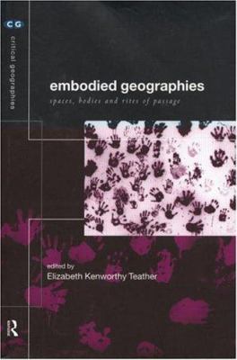 Embodied Geographies