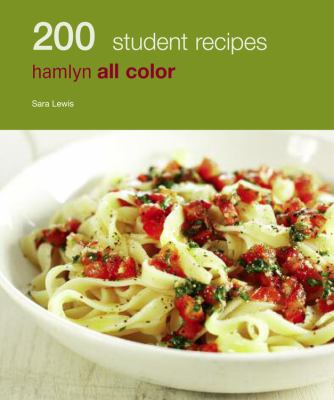 200 Student Recipes : Hamlyn All Color