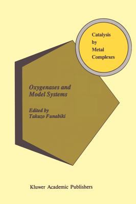 Oxygenases and Model Systems