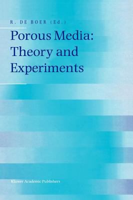 Porous Media : Theory and Experiments