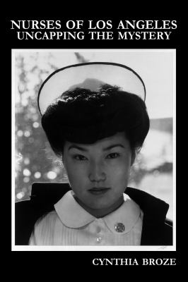 Nurses of Los Angeles : Uncapping the Mystery