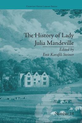 The History of Lady Julia Mandeville : By Frances Brooke