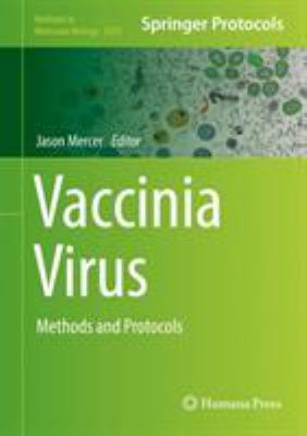 Vaccinia Virus : Methods and Protocols