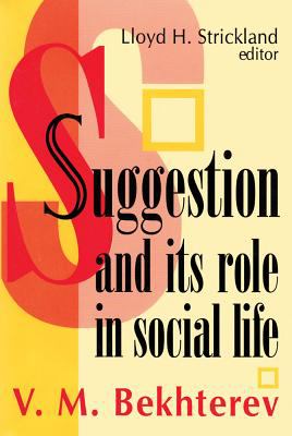 Suggestion and Its Role in Social Life