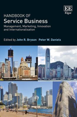 The Handbook of Service Business : Management, Marketing, Innovation and Internationalisation