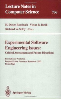 Experimental Software Engineering Issues - Critical Assessment and Future Directions : International Workshop, Dagstuhl Castle, Germany, September 1992, Proceedings