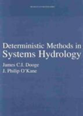 Deterministic Methods in Systems Hydrology : IHE Delft Lecture Note Series