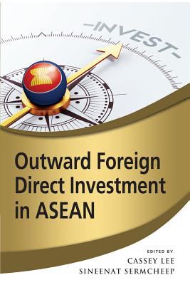 Outward Foreign Direct Investment in ASEAN