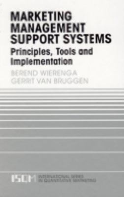Marketing Management Support Systems : Principles, Tools and Implementation