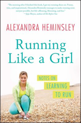 Running Like a Girl : Notes on Learning to Run