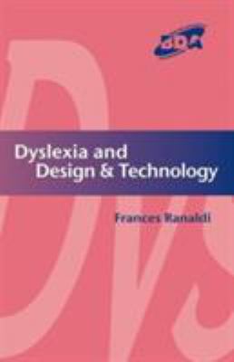 Dyslexia and Design and Technology