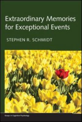 Extraordinary Memories for Exceptional Events