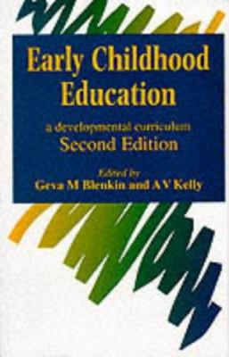 Early Childhood Education : A Developmental Curriculum