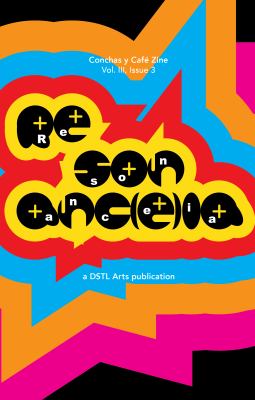 Resonance : Conchas y Café Zine; Volume 3, Issue 3