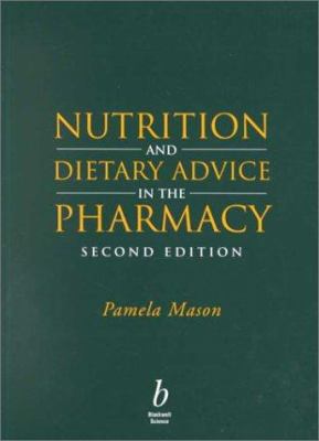 Nutrition and Dietary Advice in the Pharmacy