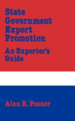 State Government Export Promotion : An Exporter's Guide