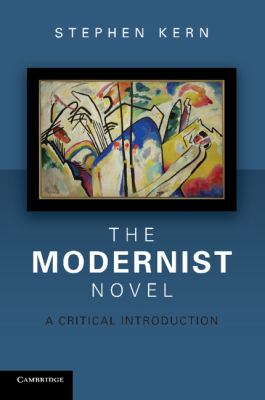 The Modernist Novel : A Critical Introduction