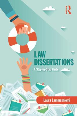 Law Dissertations : A Step-By-Step Guide