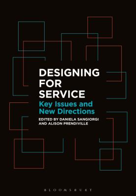 Designing for Service : Key Issues and New Directions