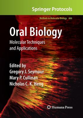 Oral Biology : Molecular Techniques and Applications