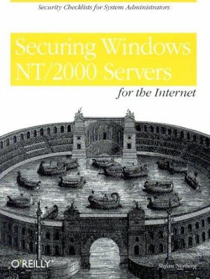Securing Windows NT/2000 Servers for the Internet : A Checklist for System Administrators