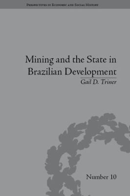 Mining and the State in Brazilian Development