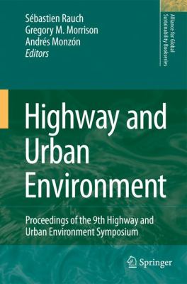 Highway and Urban Environment : Proceedings of the 9th Highway and Urban Environment Symposium