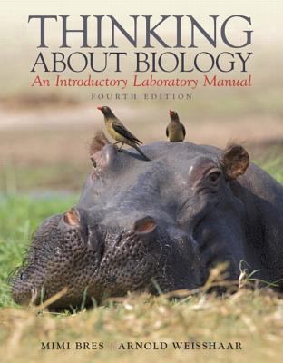 Thinking about Biology : An Introductory Laboratory Manual