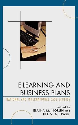 E-Learning and Business Plans : National and International Case Studies