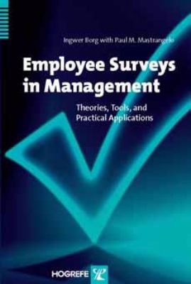 Employee Surveys in Management : Theories, Tools and Practical Applications