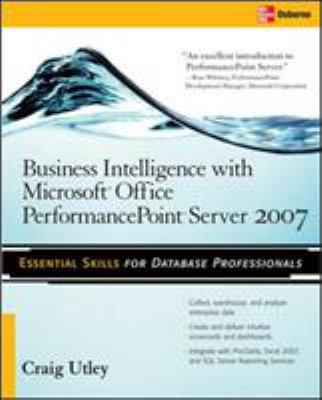 Business Intelligence with Microsoft® Office PerformancePoint(tm) Server 2007