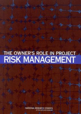 The Owner's Role in Project Risk Management