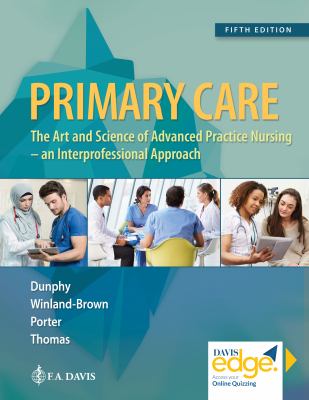 Primary Care : Art and Science of Advanced Practice Nursing