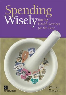 Spending Wisely : Buying Health Services for the Poor