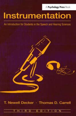 Instrumentation : An Introduction for Students in the Speech and Hearing Sciences